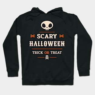 Scary Halloween Trick Or Treat Hoodie